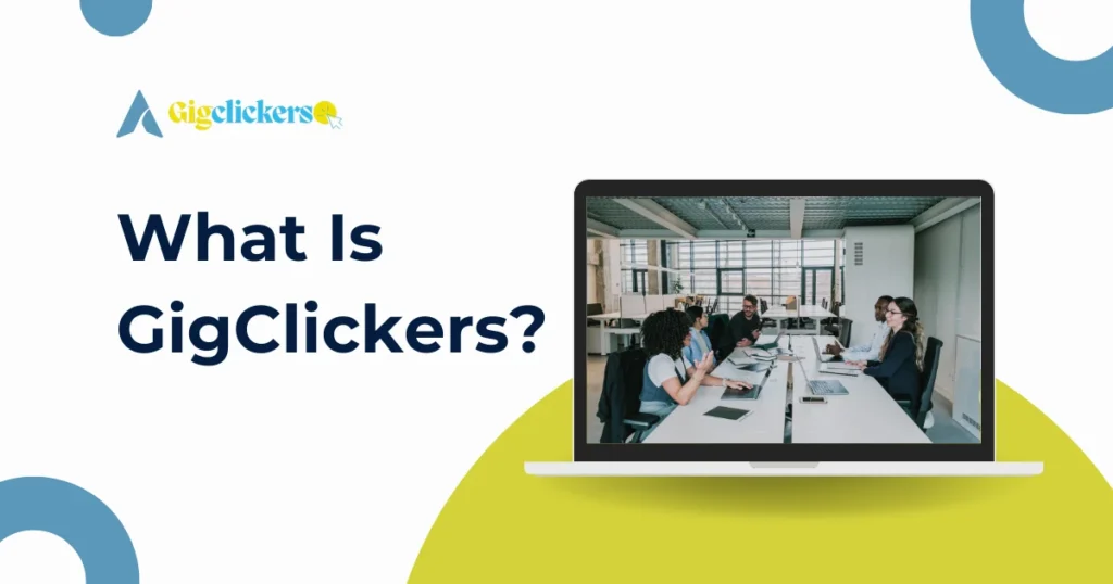 What Is GigClickers