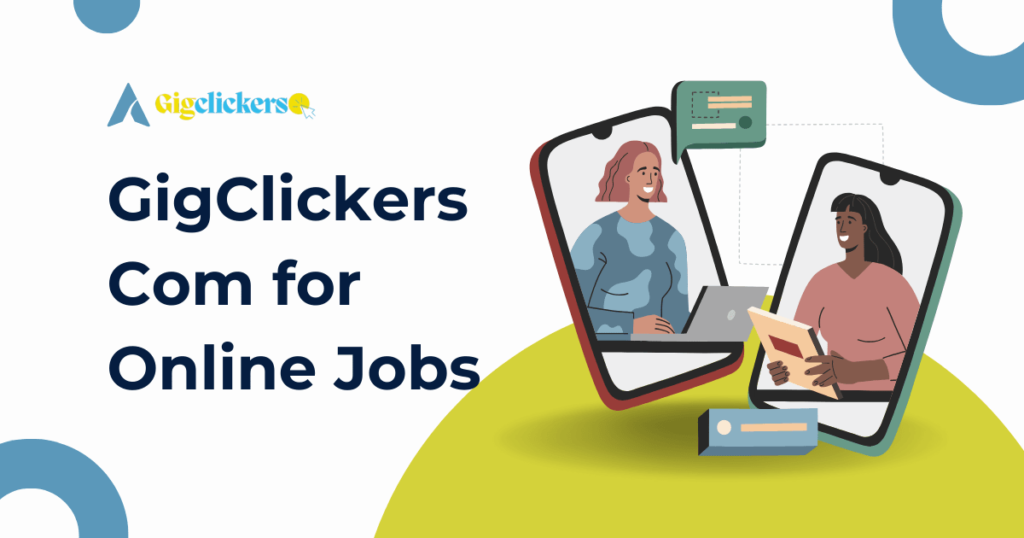 GigClickers Com for Online Jobs